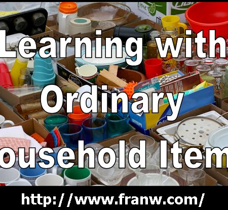 Funschooling with ordinary household items